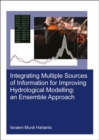 Image for Integrating Multiple Sources of Information for Improving Hydrological Modelling: an Ensemble Approach