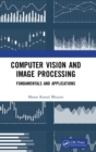 Image for Computer vision and image processing  : fundamentals and applications