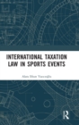 Image for International Taxation Law in Sports Events