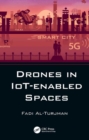 Image for Drones in IoT-enabled Spaces