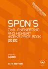 Image for Spon&#39;s Civil Engineering and Highway Works Price Book 2020