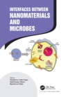 Image for Interfaces Between Nanomaterials and Microbes