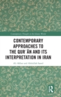 Image for Contemporary Approaches to the Qur?an and its Interpretation in Iran