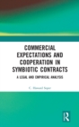 Image for Commercial Expectations and Cooperation in Symbiotic Contracts