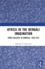 Image for Africa in the Bengali Imagination