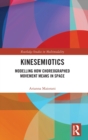 Image for Kinesemiotics