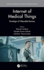 Image for Internet of medical things  : paradigm of wearable devices