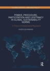 Image for Power, Procedure, Participation and Legitimacy in Global Sustainability Norms