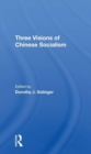 Image for Three visions of Chinese socialism