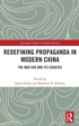 Image for Redefining Propaganda in Modern China