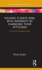 Image for Helping Clients Deal with Adversity by Changing their Attitudes
