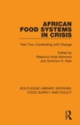 Image for African food systems in crisisPart two,: Contending with change