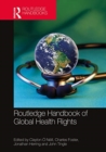 Image for Routledge Handbook of Global Health Rights