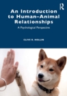 Image for An introduction to human-animal relationships  : a psychological perspective