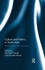 Image for Culture and Politics in South Asia : Performative Communication