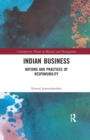 Image for Indian Business : Notions and Practices of Responsibility