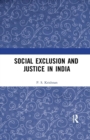 Image for Social Exclusion and Justice in India