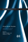 Image for African Border Disorders : Addressing Transnational Extremist Organizations