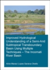 Image for Improved Hydrological Understanding of a Semi-Arid Subtropical Transboundary Basin Using Multiple Techniques - The Incomati River Basin