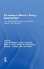 Image for Paradoxes Of Western Energy Development