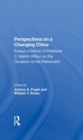 Image for Perspectives On A Changing China : Essays In Honor Of Professor C. Martin Wilbur
