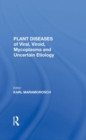 Image for Plant Diseases Of Viral, Viroid, Mycoplasma And Uncertain Etiology