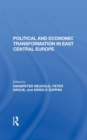 Image for Political And Economic Transformation In East Central Europe
