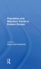 Image for Population And Migration Trends In Eastern Europe