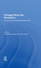 Image for Portugal Since The Revolution : Economic And Political Perspectives