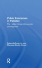 Image for Public enterprises in Pakistan  : the hidden crisis in economic development
