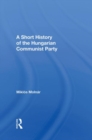 Image for A short history of the Hungarian Communist Party