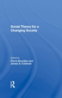 Image for Social Theory For A Changing Society