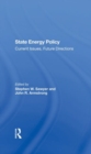 Image for State energy policy  : current issues, future directions