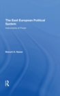 Image for The East European Political System