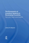 Image for The Economics Of Livestock Systems In Developing Countries
