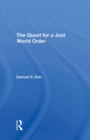 Image for The Quest For A Just World Order