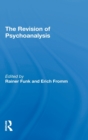 Image for The revision of psychoanalysis