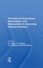 Image for The Role Of Centrosema, Desmodium, And Stylosanthes In Improving Tropical Pastures