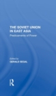 Image for The Soviet Union In East Asia