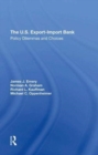 Image for The U.S. export-import bank  : policy dilemmas and choices