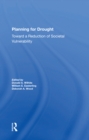 Image for Planning for drought  : toward a reduction of societal vulnerability
