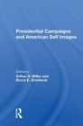 Image for Presidential Campaigns And American Self Images