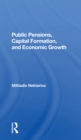 Image for Public Pensions, Capital Formation, And Economic Growth