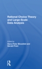 Image for Rational Choice Theory And Large-Scale Data Analysis