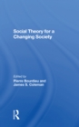 Image for Social theory for a changing society