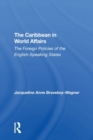 Image for The Caribbean In World Affairs