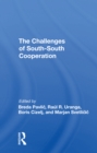 Image for The Challenges Of Southsouth Cooperation