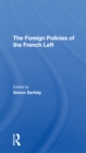 Image for The foreign policies of the French left
