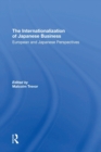 Image for The internationalization of Japanese business  : European and Japanese perspectives