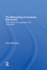 Image for The Misteaching Of Academic Discourses